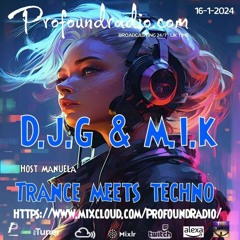 D.J.G. & M.I.K! - Profound Radio set 16.01.2024