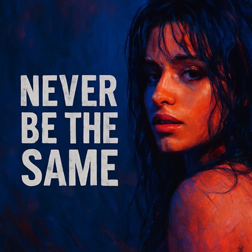 never-be-the-same