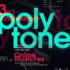 Polytone 3rd Anniversary Guestmix