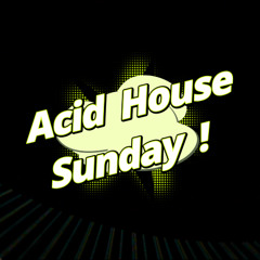 Acid House sunday