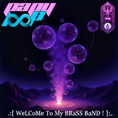 WeLCoMe To My BRaSS BaND !