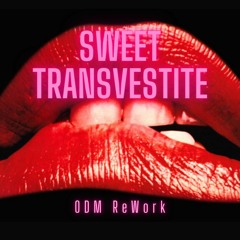 Sweet Transvestite remixes