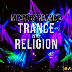 Trance Is My Religon