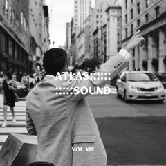 ATLAS SOUND VOL XIX (DJ Set)
