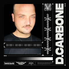 Voxnox Podcast 114 - D. Carbone