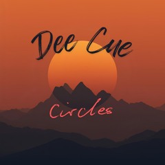 DeeCue - Circles