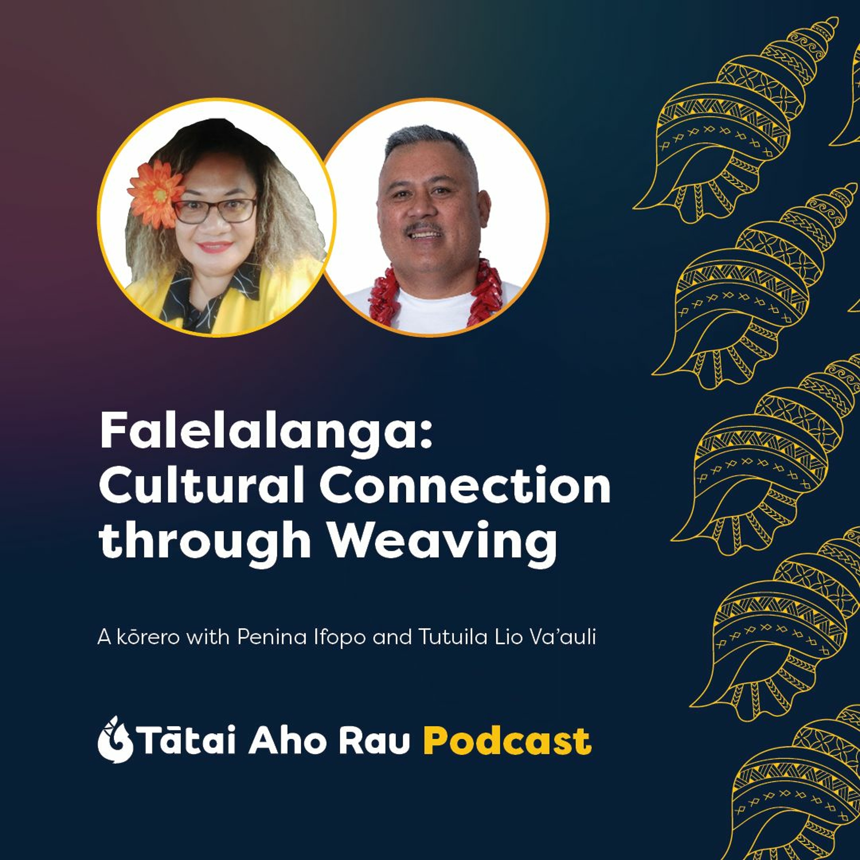 Falelalanga: Cultural Connection through Weaving | Tutuila Lio Va’auli And Penina Ifopo