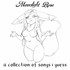 A Collection Of Songs I Guess