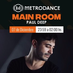 Main Room pres @ Paul Deep Diciembre 22´