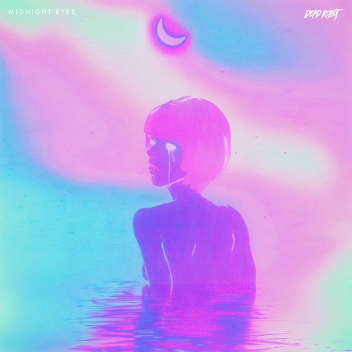 Dead Robot - Midnight Eyes