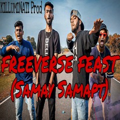 AshuBOY X Hanikarak - FREEVERSE FEAST (Samay Samapt) Ft. ETERNAL, Alien | Official Music Video 2020.