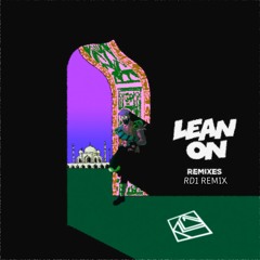 Major Lazer & DJ Snake Feat.Mø - Lean On (RD1 Remix)