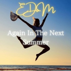Again In The Next Summer