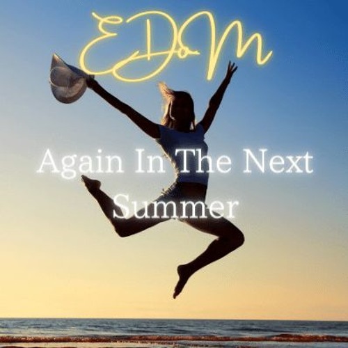 Again In The Next Summer
