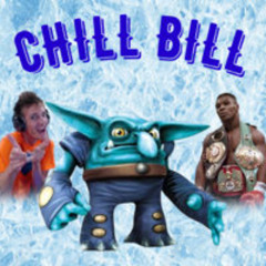 Chill Bill
