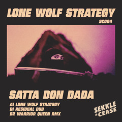 Satta Don Dada - Lone Wolf Strategy