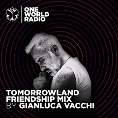 Tomorrowland Friendship Mix - Gianluca Vacchi