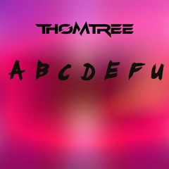 ThomTree Feat. Adam Christopher - Abcdefu (Radio Edit)
