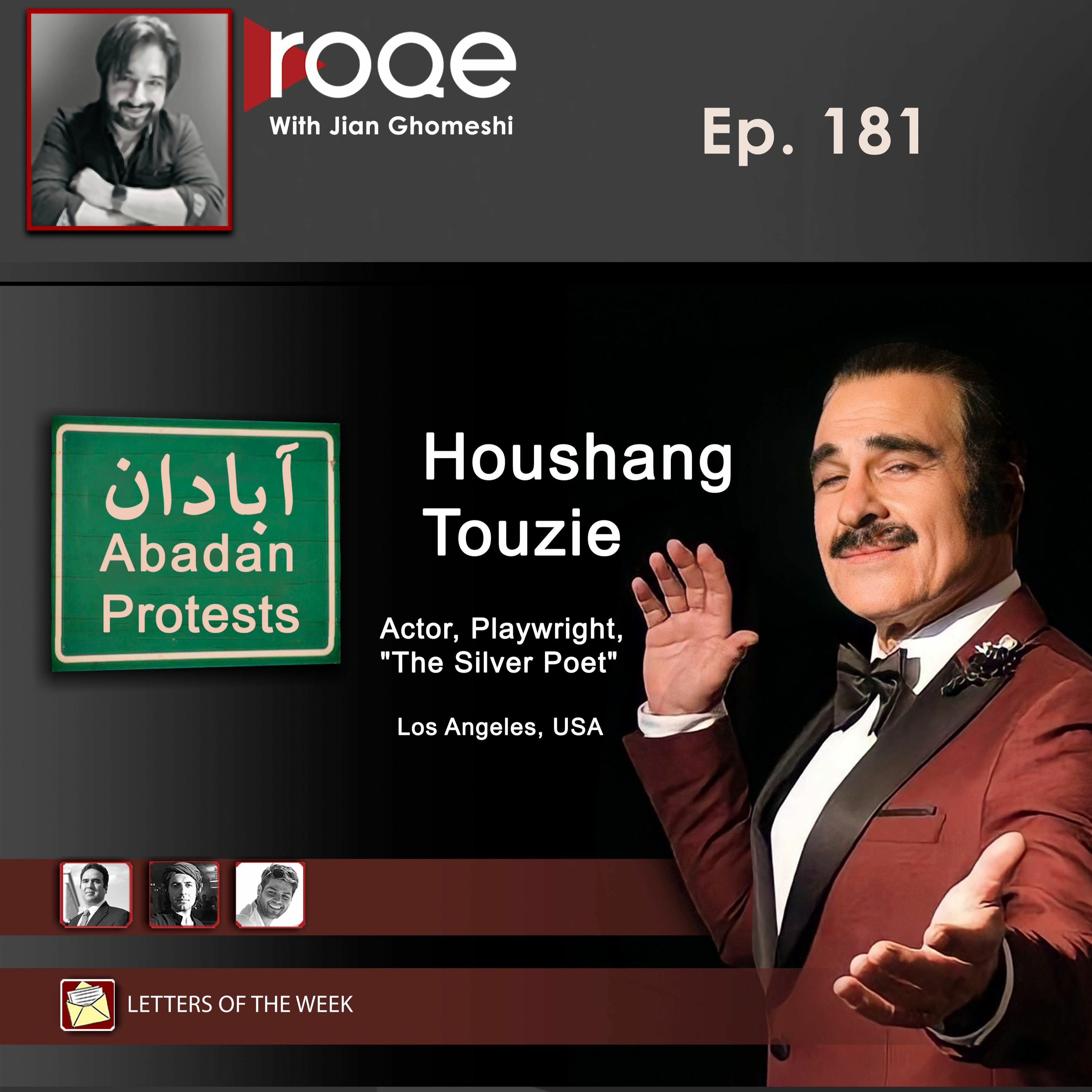 Roqe Ep#181 - Abadan Protests, Houshang Touzie, Letters of the Week episode artwork