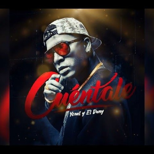 Yomil Y El Dany - Cuéntale (2021)