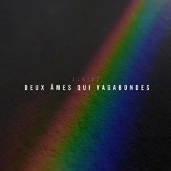 Deux Âmes Qui Vagabondes