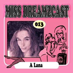 MISS DREAMZCAST 013 A Lana