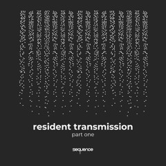 Resident Transmission August 2025 (Part 1) - Jason Monkhouse