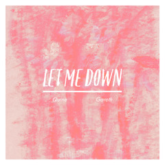 Let me Down