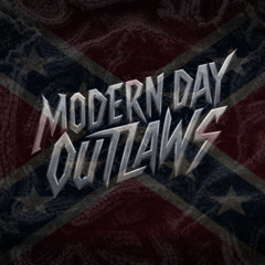 MODERN DAY OUTLAWS