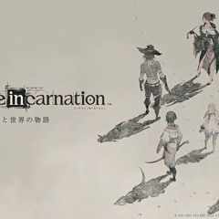 NieR Re[in]carnation - The People And The World (Arc 3) - Main Theme  ヒトと世界の物語