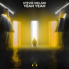 Stevie Melani - Yeah Yeah