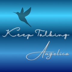 Angelica Askew - keep Talking