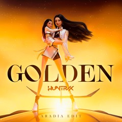 HUNTRX - Golden (Aradia Bootleg)