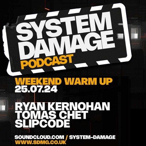 Weekend Warmup July 24 - Ryan Kernohan, Tomas Chet, And Resident Slipcode