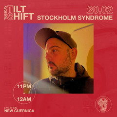Stockholm Syndrome Au | Nu-Wave Techno EBM Dark Disco | Tilt Shift Tuesday 20th Feb 2024
