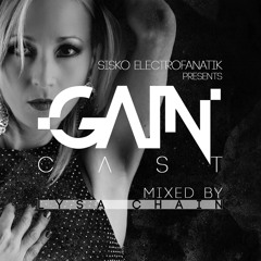 Gaincast 079 - Mixed By By Lysa Chain