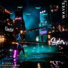 SlYder & Sergio Ochoa -  Waves