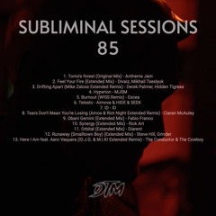 Subliminal Sessions 85