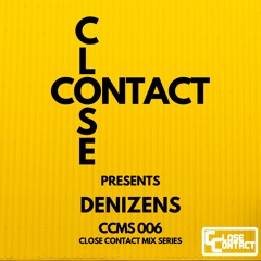 CCMS 006: Denizens