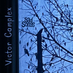 Sad Songs DEMO