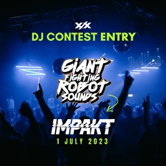 DJ contest mix for IMPAKT 01.07.2023