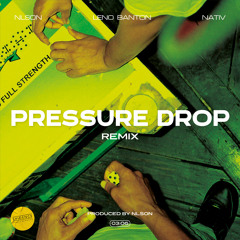 Pressure Drop (Remix)