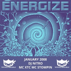 Energize January 2008 Dj Nitro Mc Stompin Mc XTC
