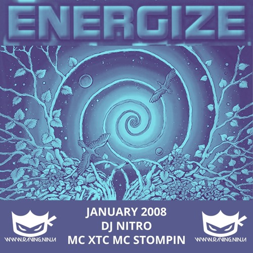 Energize January 2008 Dj Nitro Mc Stompin Mc XTC