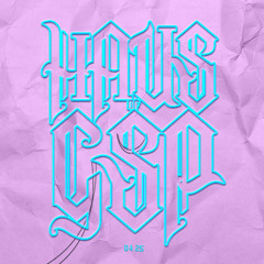 Haus of GSP [04.25]