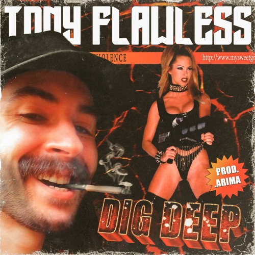 TONY FLAWLESS - DIG DEEP (PROD. .ARIMA)