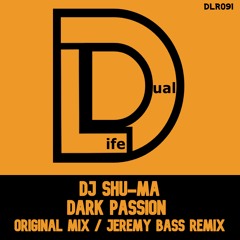 DJ Shu-Ma - Dark Passion (Original Mix) Out Now on Beatport