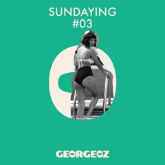 Sundaying #03 ⎮ Mixtape