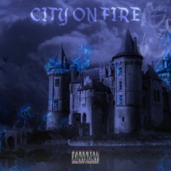 City On Fire (Prod. DrippinCheez)