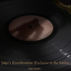 Joker's Reverberation (Exclusive to the Smiley Face) - Identity V OST